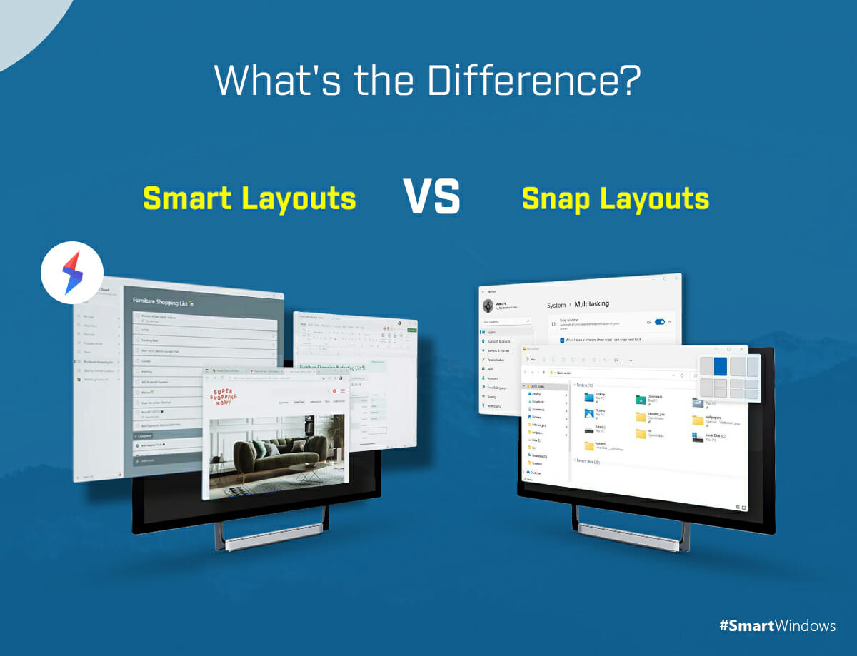 Snap Layouts vs Smart Layouts