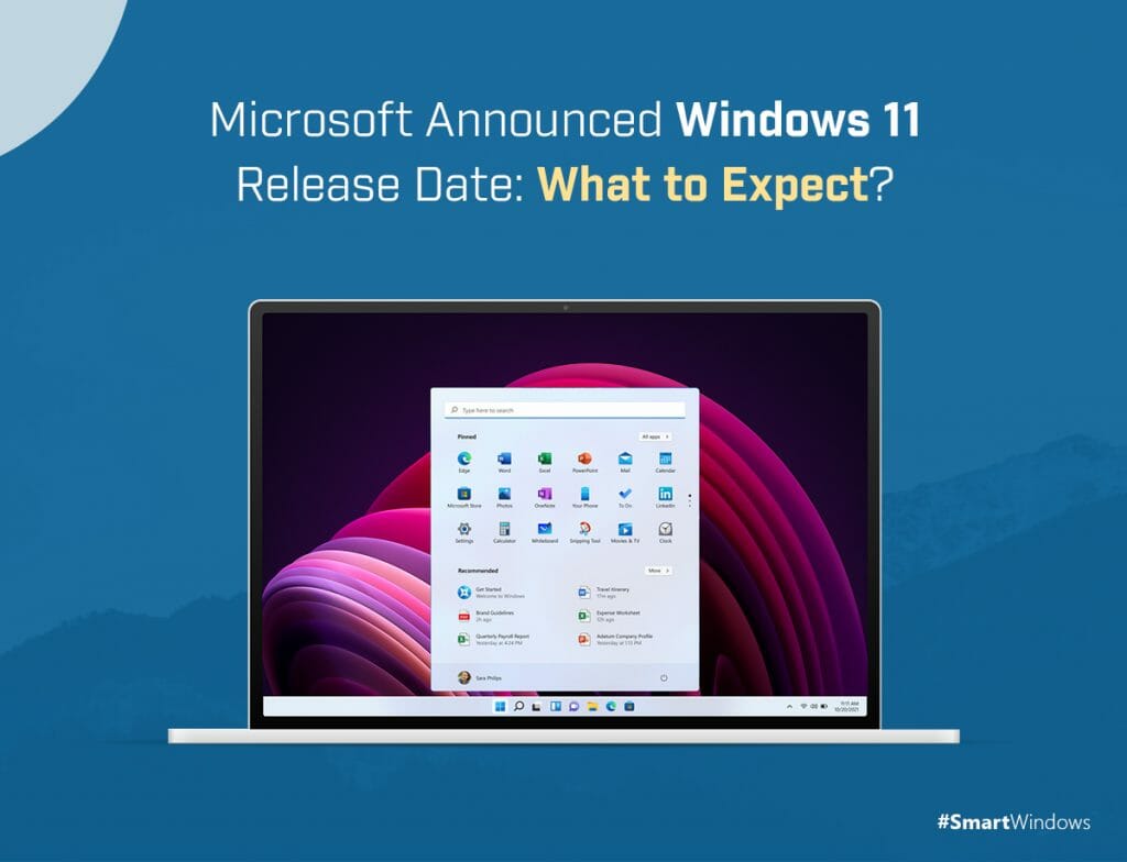 Microsoft Announced Windows 11 Release Date What To Expect Smartwindows 6206