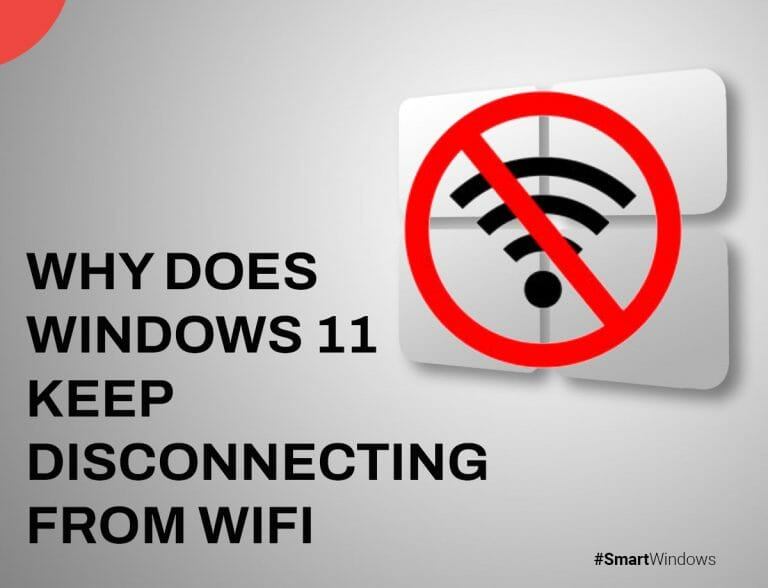 why does windows 11 turn off wifi