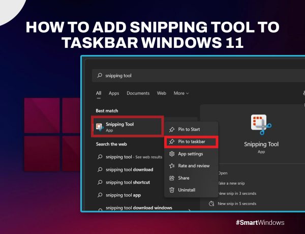 How to Add Snipping Tool to Taskbar Windows 11? A Guide!